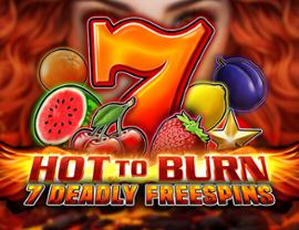 Hot to Burn 7 Deadly Free Spins